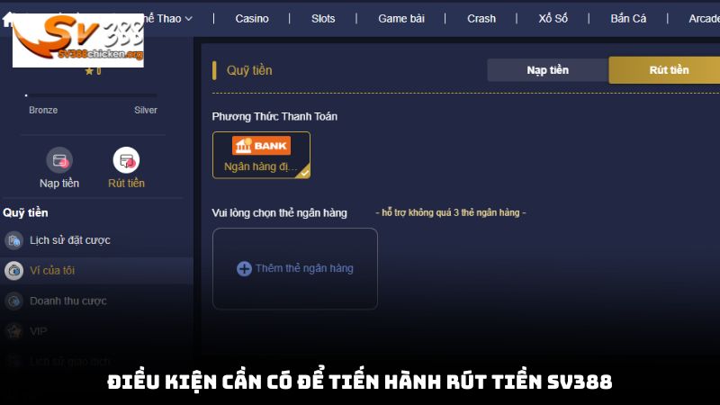 Điều kiện cần có để tiến hành rút tiền SV388